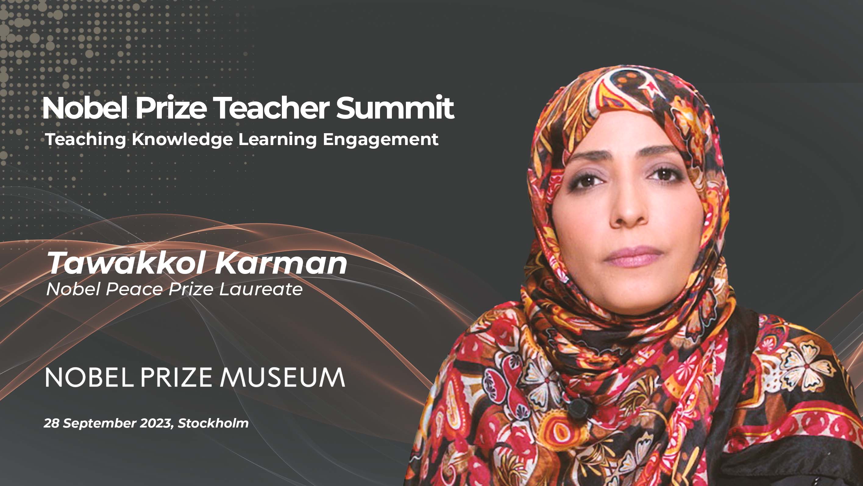 Nobel Teacher Summit welcomes Tawakkol Karman as key participant in Stockholm